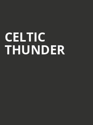 Celtic Thunder, James K Polk Theater, Nashville