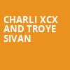 Charli XCX and Troye Sivan, Bridgestone Arena, Nashville