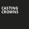 Casting Crowns, FM Bank Arena, Nashville