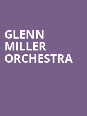 Glenn Miller Orchestra, Andrew Jackson Hall, Nashville