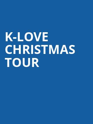 K Love Christmas Tour, Curb Event Center, Nashville