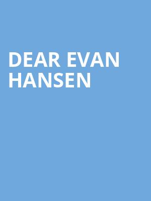 Dear Evan Hansen, Andrew Jackson Hall, Nashville