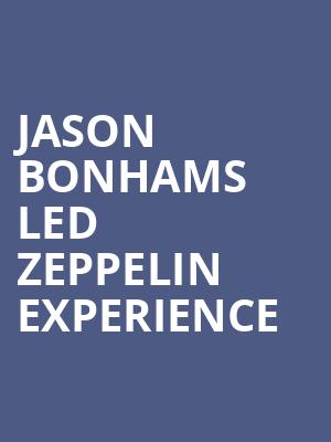 Jason Bonhams Led Zeppelin Experience, Ryman Auditorium, Nashville