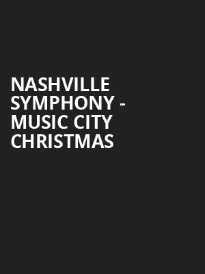Nashville Symphony - Music City Christmas Poster