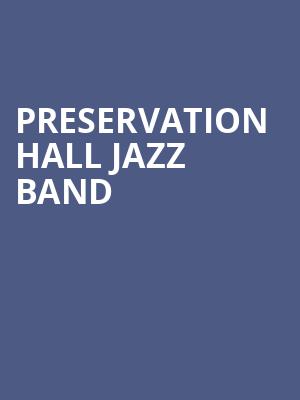 Preservation Hall Jazz Band Poster