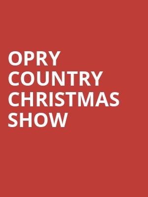 Opry Country Christmas Show Poster