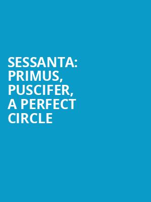 SESSANTA Primus Puscifer A Perfect Circle, FirstBank Amphitheater, Nashville