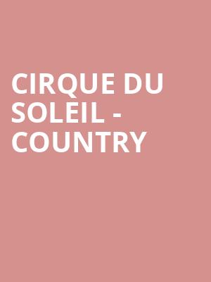 Cirque du Soleil - Country Poster