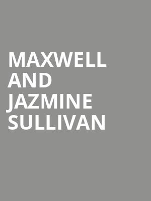 Maxwell and Jazmine Sullivan, Bridgestone Arena, Nashville