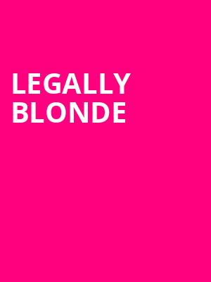 Legally Blonde, The Fisher Center for the Performing Arts, Nashville