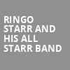 Ringo Starr And His All Starr Band, Ryman Auditorium, Nashville
