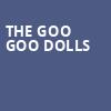 The Goo Goo Dolls, FirstBank Amphitheater, Nashville