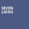 Seven Lions, Marathon Music Works, Nashville
