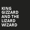 King Gizzard and The Lizard Wizard, Ascend Amphitheater, Nashville