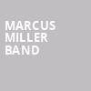 Marcus Miller Band, Schermerhorn Symphony Center, Nashville