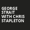 George Strait with Chris Stapleton, Nissan Stadium, Nashville