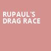 RuPauls Drag Race, Ryman Auditorium, Nashville