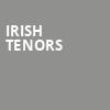 Irish Tenors, Schermerhorn Symphony Center, Nashville