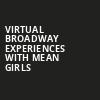 Virtual Broadway Experiences with MEAN GIRLS, Virtual Experiences for Nashville, Nashville