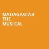 Madagascar The Musical, Andrew Jackson Hall, Nashville