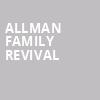 Allman Family Revival, Ryman Auditorium, Nashville