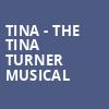 Tina The Tina Turner Musical, Andrew Jackson Hall, Nashville