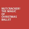 Nutcracker The Magic of Christmas Ballet, Ryman Auditorium, Nashville