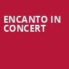 Encanto in Concert, Schermerhorn Symphony Center, Nashville