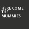 Here Come The Mummies, Marathon Music Works, Nashville