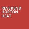 Reverend Horton Heat, City Winery Nashville, Nashville